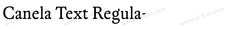 Canela Text Regula字体转换 Canela Text Regula字体转换